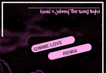 Kooki Ft. Johnny The Royale songbyrd - Gimme Love Remix