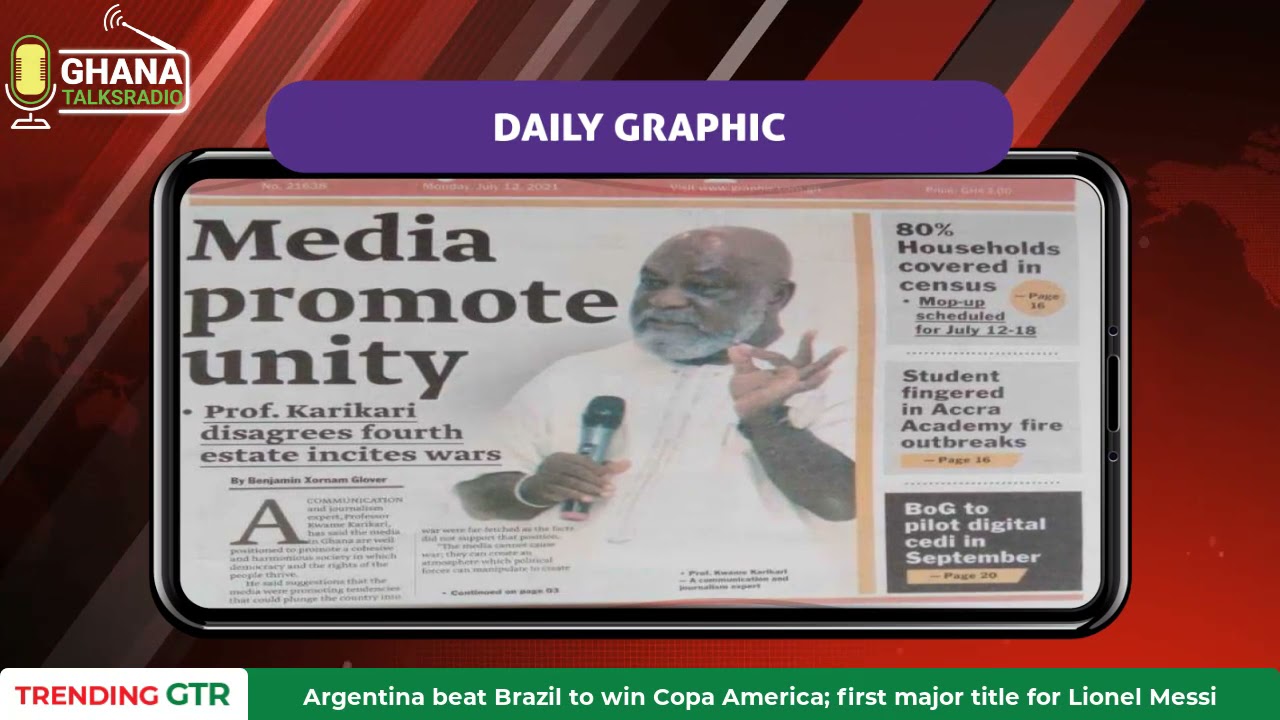 [WATCH] Ghana Newspaper Headlines – 12th July 2021