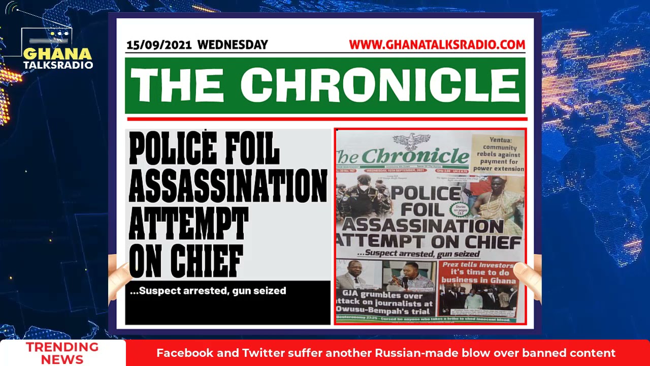 [W/E-15/9/21] GTR NEWSPAPER HEADLINES: $6bn Aluminum Project, Assassination Foiled, more