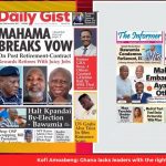 Ghana Newspaper Headlines: December 12, 2025; Mahama ready to fight bribery and corruption!