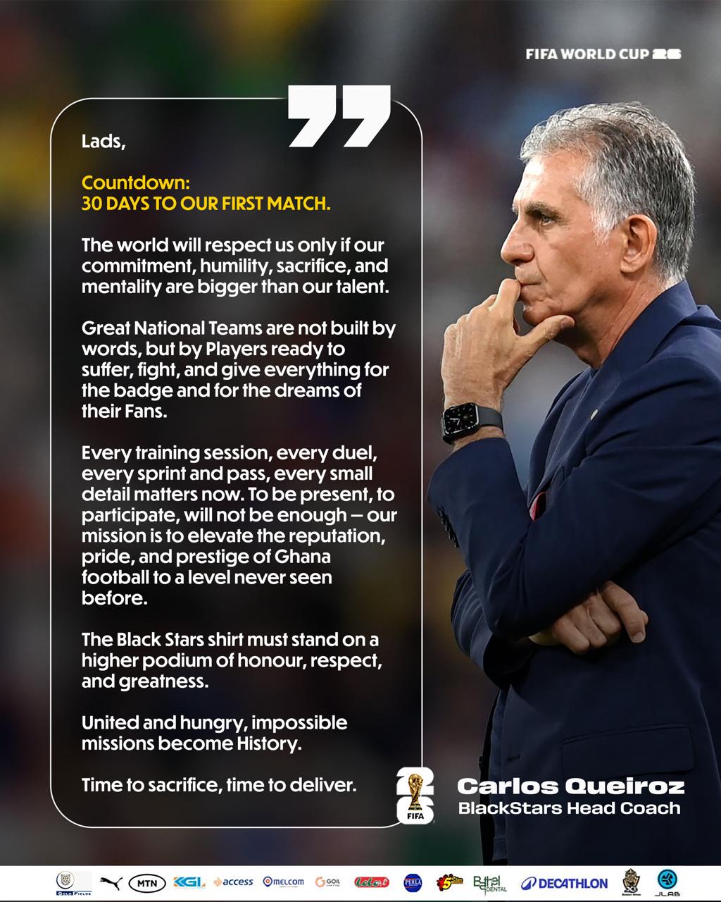 Impossible missions become history with commitment — Head Coach of the Black Stars, Carlos Queiroz to Black Stars