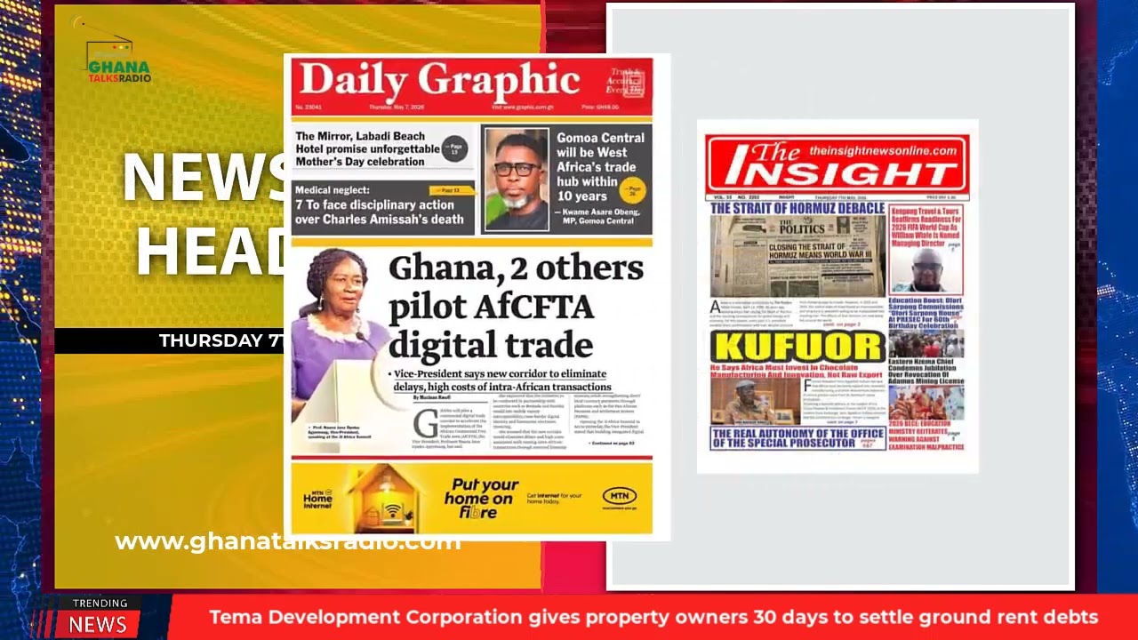 Ghana Newspaper Headlines: May 7, 2026; Ex-buffer stock CEO denied access to lawyers