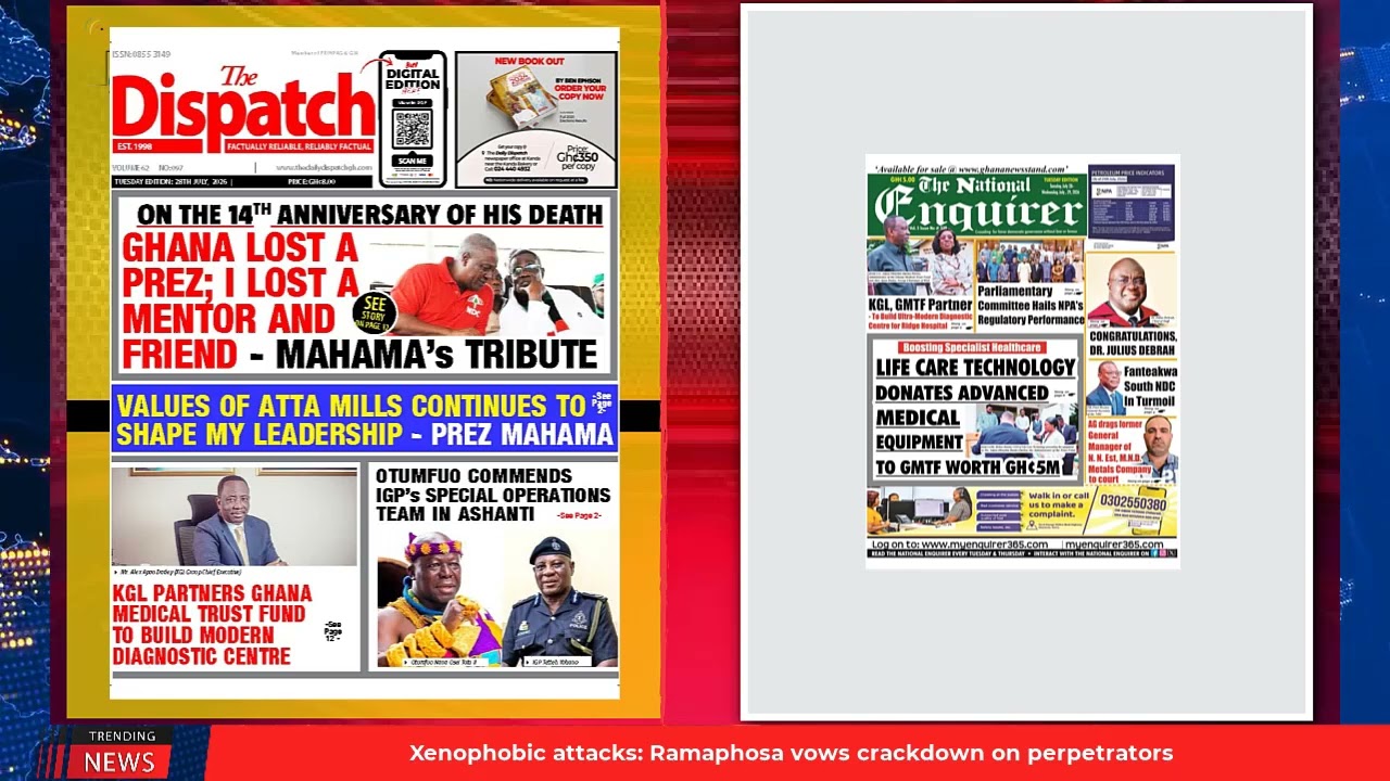Ghana Newspaper Headlines: July 28, 2026; Ghana completes IMF bailout