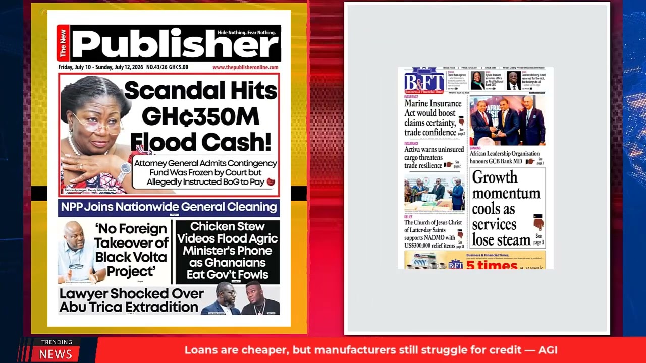 Ghana Newspaper Headlines: July 10, 2026; President opens new Korle Bu cath lab