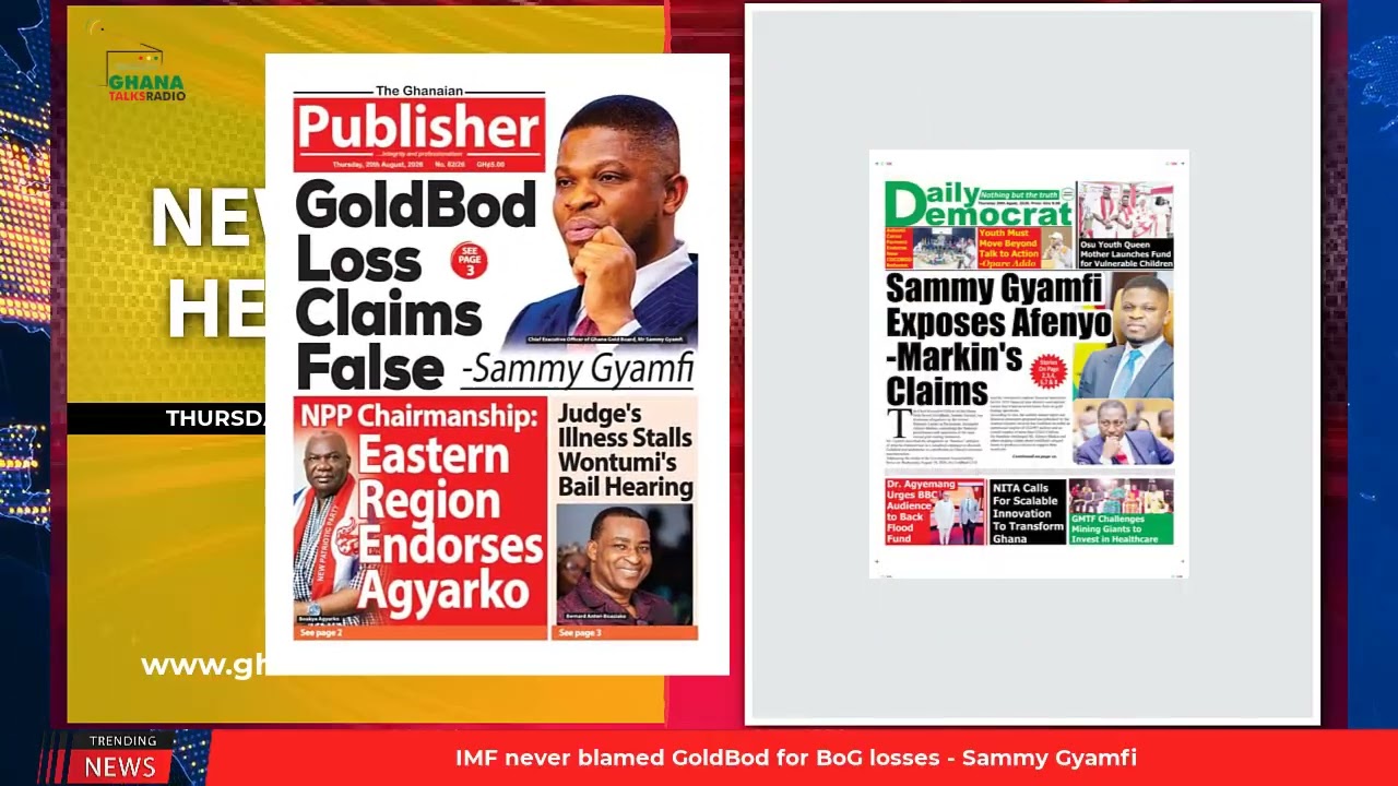 Ghana Newspaper Headlines: August 20, 2026; Private sector key to youth jobs
