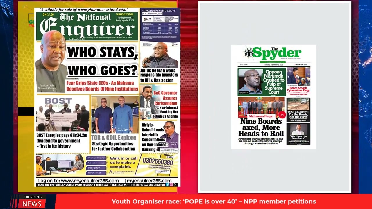 Ghana Newspaper Headlines: September 3, 2026; Don’t sell premix above approved prices