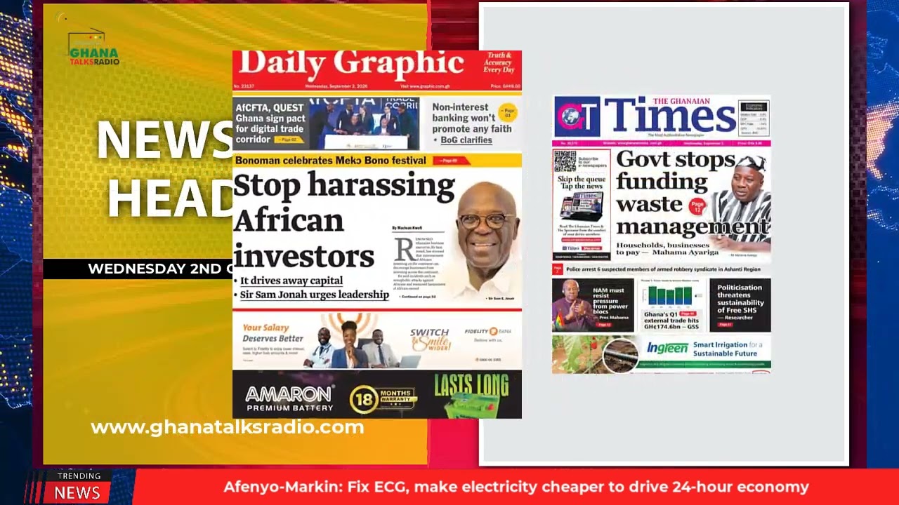 Ghana Newspaper Headlines: September 2, 2026; Winneba under attack; 3 killed, 15 in critical condition